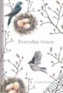 Everyday Grace libro in lingua di Ellie Claire (COR)