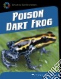 Poison Dart Frog libro in lingua di Orr Tamra B.