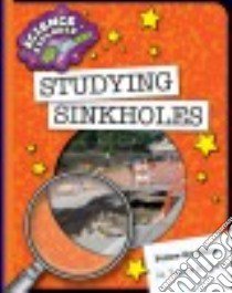 Studying Sinkholes libro in lingua di Orr Tamra B.