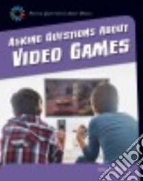 Asking Questions About Video Games libro in lingua di Powell Marie