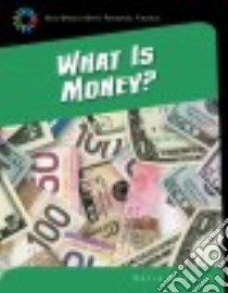 What Is Money? libro in lingua di Marsico Katie