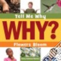 Flowers Bloom libro in lingua di Masters Nancy Robinson