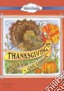 Thanksgiving Is... libro in lingua di Gibbons Gail, Marshall Qarie (NRT)