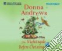 The Nightingale Before Christmas libro in lingua di Andrews Donna, Dunne Bernadette (NRT)