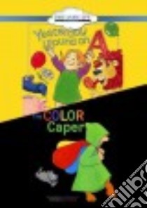 Yesterday I Found an a / the Color Caper libro in lingua di Blossom Maggie, Paiva Johanna Gilman, Winik J. T., Pashul Lauren, Yuen Erin (NRT)