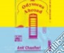 Odysseus Abroad libro in lingua di Chaudhuri Amit, Wyndham Alex (NRT)