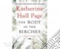 The Body in the Birches libro in lingua di Page Katherine Hall, Sirois Tanya Eby (NRT)