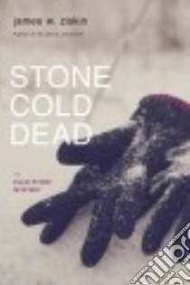 Stone Cold Dead libro in lingua di Ziskin James W.
