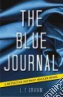 The Blue Journal libro in lingua di Graham L. T.