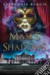 Masks and Shadows libro in lingua di Burgis Stephanie