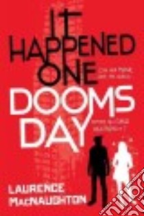 It Happened One Doomsday libro in lingua di Macnaughton Laurence