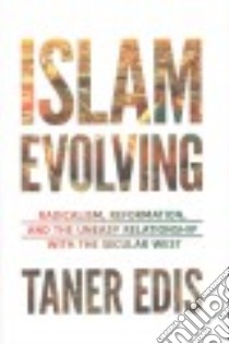 Islam Evolving libro in lingua di Edis Taner