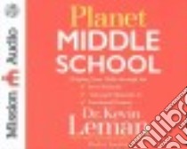 Planet Middle School (CD Audiobook) libro in lingua di Leman Kevin Dr., Parks Tom (NRT)
