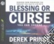 Blessing or Curse (CD Audiobook) libro in lingua di Prince Derek, Chavda Mahesh (FRW), Sands Basil (NRT)