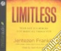 Limitless (CD Audiobook) libro in lingua di Franklin Jentezen, Runnette Sean (NRT)