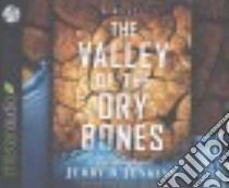 The Valley of the Dry Bones (CD Audiobook) libro in lingua di Jenkins Jerry B., Heath David Cochran (NRT)