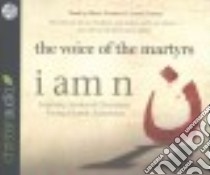 I Am N (CD Audiobook) libro in lingua di Voice of the Martyrs (COR), Prentice Marco (NRT), Delaney Amara (NRT)