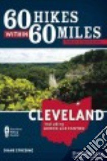 60 Hikes Within 60 Miles Cleveland libro in lingua di Stresing Diane