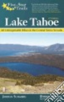 Five-star Trails Lake Tahoe libro in lingua di Summers Jordan