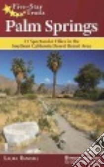Five-star Trails Palm Springs libro in lingua di Randall Laura