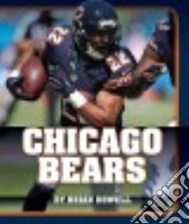 Chicago Bears libro in lingua di Howell Brian