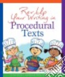 Rev Up Your Writing in Procedural Texts libro in lingua di Van Zee Amy, Gallagher-Cole Mernie (ILT)