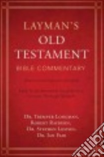 Layman's Old Testament Bible Commentary libro in lingua di Longman Tremper Dr. (EDT)
