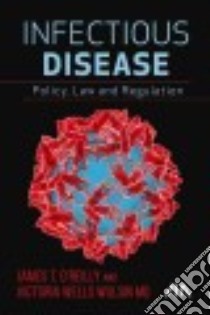 Infectious Disease libro in lingua di O'Reilly James T., Wulsin Victoria Wells M.D.