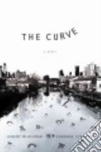 The Curve libro in lingua di Blachman Jeremy, Stracher Cameron