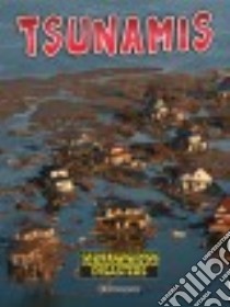 Tsunamis libro in lingua di Larson Kirsten W.