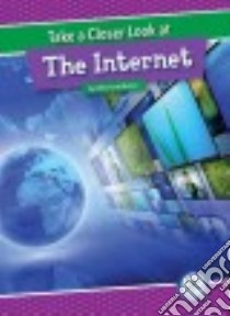 Take a Closer Look at the Internet libro in lingua di Macken JoAnn Early
