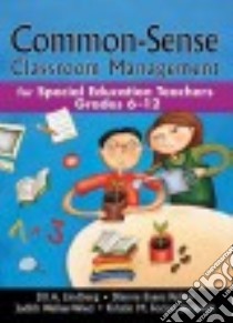 Common-Sense Classroom Management libro in lingua di Lindberg Jill A., Kelley Dianne Evans, Walker-wied Judith, Beckwith Kristin M. Forjan