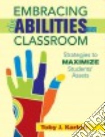 Embracing Disabilities in the Classroom libro in lingua di Karten Toby J.