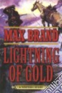 Lightning of Gold libro in lingua di Brand Max