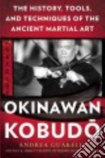 Okinawan Kobudo libro in lingua di Guarelli Andrea