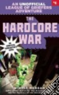 The Hardcore War libro in lingua di Morgan Winter