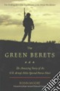 The Green Berets libro in lingua di Moore Robin, Csrnko Thomas R. (FRW)