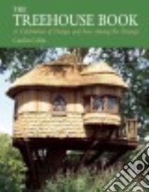 The Treehouse Book libro in lingua di Collins Candida