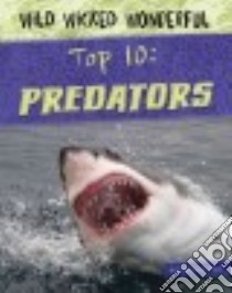 Top 10 Predators libro in lingua di Loh-hagan Virginia