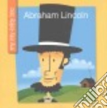 Abraham Lincoln libro in lingua di Haldy Emma E., Bane Jeff (ILT)