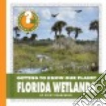 Florida Wetlands libro in lingua di Franchino Vicky