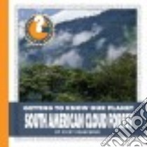 South American Cloud Forest libro in lingua di Franchino Vicky