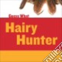Hairy Hunter libro in lingua di Macheske Felicia