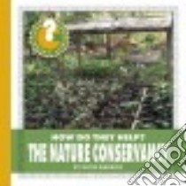 The Nature Conservancy libro in lingua di Marsico Katie