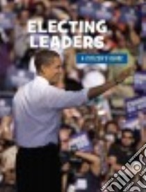 Electing Leaders libro in lingua di Mara Wil
