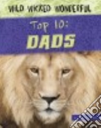 Top 10 Dads libro in lingua di Loh-hagan Virginia