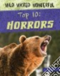 Top 10 Horrors libro in lingua di Loh-hagan Virginia