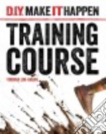 Training Course libro in lingua di Loh-hagan Virginia