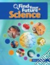 Find Your Future in Science libro in lingua di Reeves Diane Lindsey