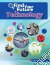 Find Your Future in Technology libro in lingua di Reeves Diane Lindsey